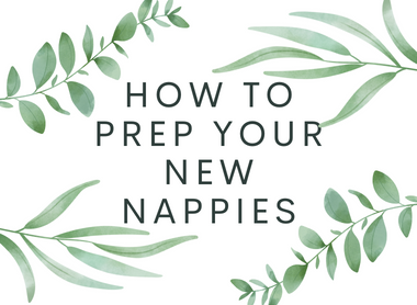 How to prep my cloth nappies for first use?