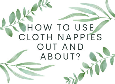 How to use cloth nappies out and about