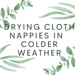 Drying Cloth Nappies in Colder Weather