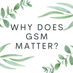 Fabric GSM and why it matters.