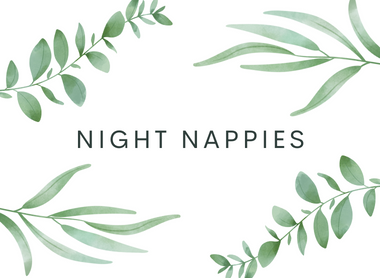 Night Nappies- Customer set ups