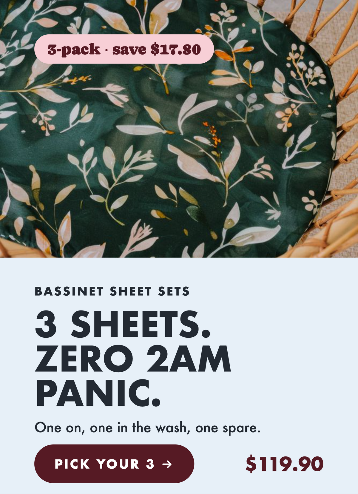Bassinet sheet sets: 3 sheets, zero 2am panic. 3-pack, save $17.80, $119.90